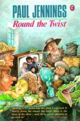 round the twist paul jennings.